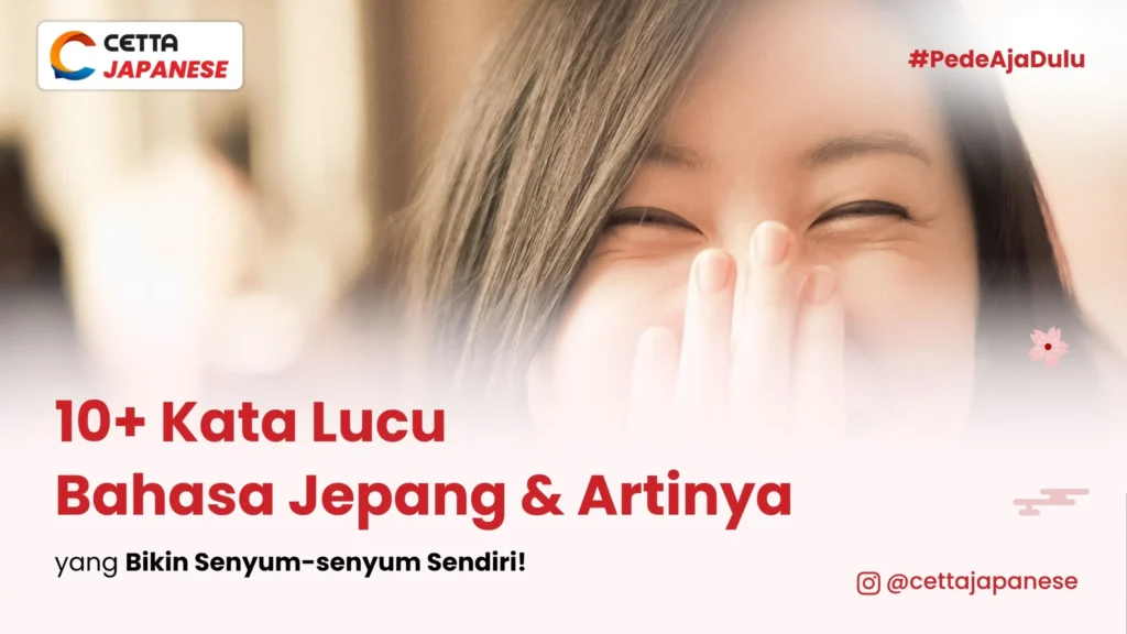 kata-lucu-dalam-bahasa-jepang-dan-artinya