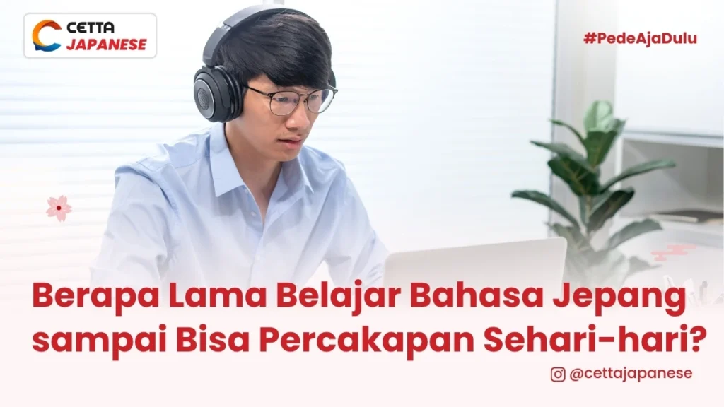 potret laki-laki yang belajar bahasa Jepang sampai bisa perckapan sehari-hari
