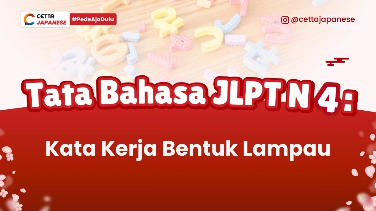 tata bahasa JLPT bentuk lampau|